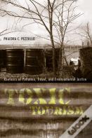 Toxic Tourism