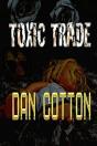 Toxic Trade - Preview
