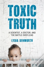 Toxic Truth