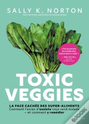 Capa do artigo Toxic Veggies : La Face Cachée Des Super-Aliments