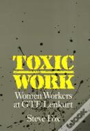 Toxic Work Â€“ Women Workers At Gte Lenkurt