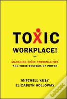 Toxic Workplace!