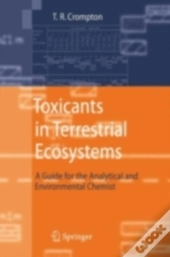 Toxicants In Terrestrial Ecosystems
