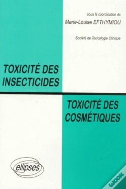 Capa do artigo Toxicité Des Insecticides, Toxicité Des Cosmétiques