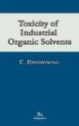 Toxicity Of Industrial Organic Solvents - Preview