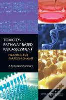 Toxicity-Pathway-Based Risk Assessment