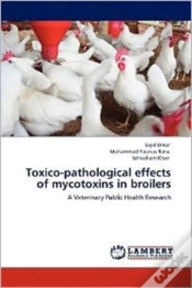 Capa do artigo Toxico-Pathological Effects Of Mycotoxins In Broilers