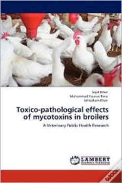 Capa do artigo Toxico-Pathological Effects Of Mycotoxins In Broilers