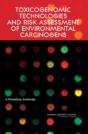 Toxicogenomic Technologies And Risk Assessment Of Environmental Carcinogens - Preview