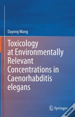 Capa do artigo Toxicology At Environmentally Relevant Concentrations In Caenorhabditis Elegans