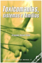 Capa do artigo Toxicomanias, Sistemas e Famílias