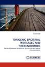 Toxigenic Bacterial Proteases And Their Inhibitors - Preview