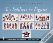 Toy Soldiers And Figures