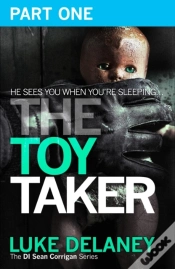 Capa do artigo Toy Taker: Part 1, Prologue To Chapter 3