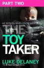 Toy Taker: Part 2, Chapter 4 To 5 - Preview