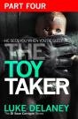Toy Taker: Part 4, Chapter 10 To 15 - Preview