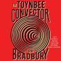 Toynbee Convector - Preview