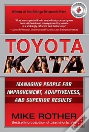 Capa do artigo Toyota Kata: Managing People For Improvement, Adaptiveness And Superior Results