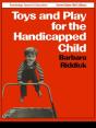 Toys And Play For The Handicapped Child - Preview