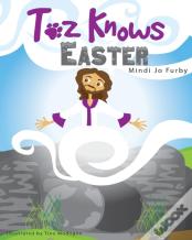 Toz Knows Easter