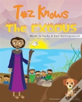 Toz Knows The Exodus