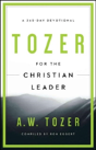 Tozer For The Christian Leader - Preview