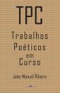 TPC - Trabalhos Poéticos em Curso - Preview