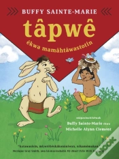 Capa do artigo Tpwe Ekwa Mamhtwastotin  (Tpwe And The Magic Hat, Cree Edition)