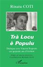Tra Locu E Populu ; Dialogue Avec Vincent Stagnara Sur Quarante Ans D'Ecriture - Preview