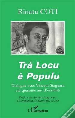 Capa do artigo Tra Locu E Populu ; Dialogue Avec Vincent Stagnara Sur Quarante Ans D'Ecriture