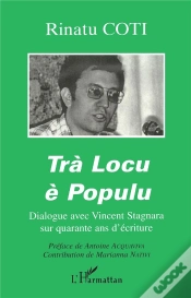 Capa do artigo Tra Locu E Populu ; Dialogue Avec Vincent Stagnara Sur Quarante Ans D