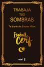 Trabaja Tus Sombras - Preview