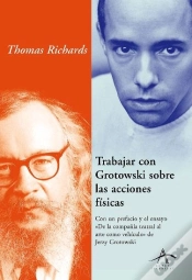 Capa do artigo Trabajar Con Grotowsky Sobre Las Acciones Físicas
