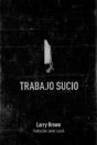 Trabajo Sucio - Preview