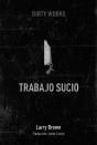 Trabajo Sucio - Preview