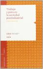 Trabajo Y Paro En La Sociedad Postindustrial - Preview
