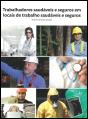 Trabalhadores Saudáveis e Seguros em Locais de Trabalho Saudáveis e Seguros - Preview