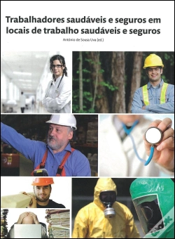 Capa do artigo Trabalhadores Saudáveis e Seguros em Locais de Trabalho Saudáveis e Seguros