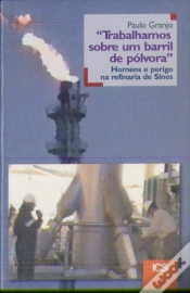 Capa do artigo Trabalhamos Sobre um Barril de Pólvora