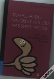 Capa do artigo Trabalhando Valores e Atitudes nas Séries Iniciais