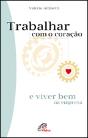 Trabalhar com o Coração - Preview