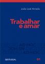 Trabalhar e Amar - Preview