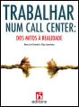 Trabalhar num Call Center: - Preview