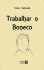 Trabalhar o Boneco - Preview