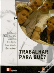 Capa do artigo Trabalhar Para Quê?