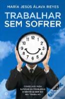 Trabalhar sem Sofrer