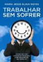 Trabalhar sem Sofrer - Preview