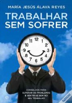 Capa do artigo Trabalhar sem Sofrer