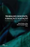 Trabalho Docente, Formação e Avaliação