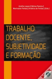 Trabalho Docente, Subjetividade e Formação